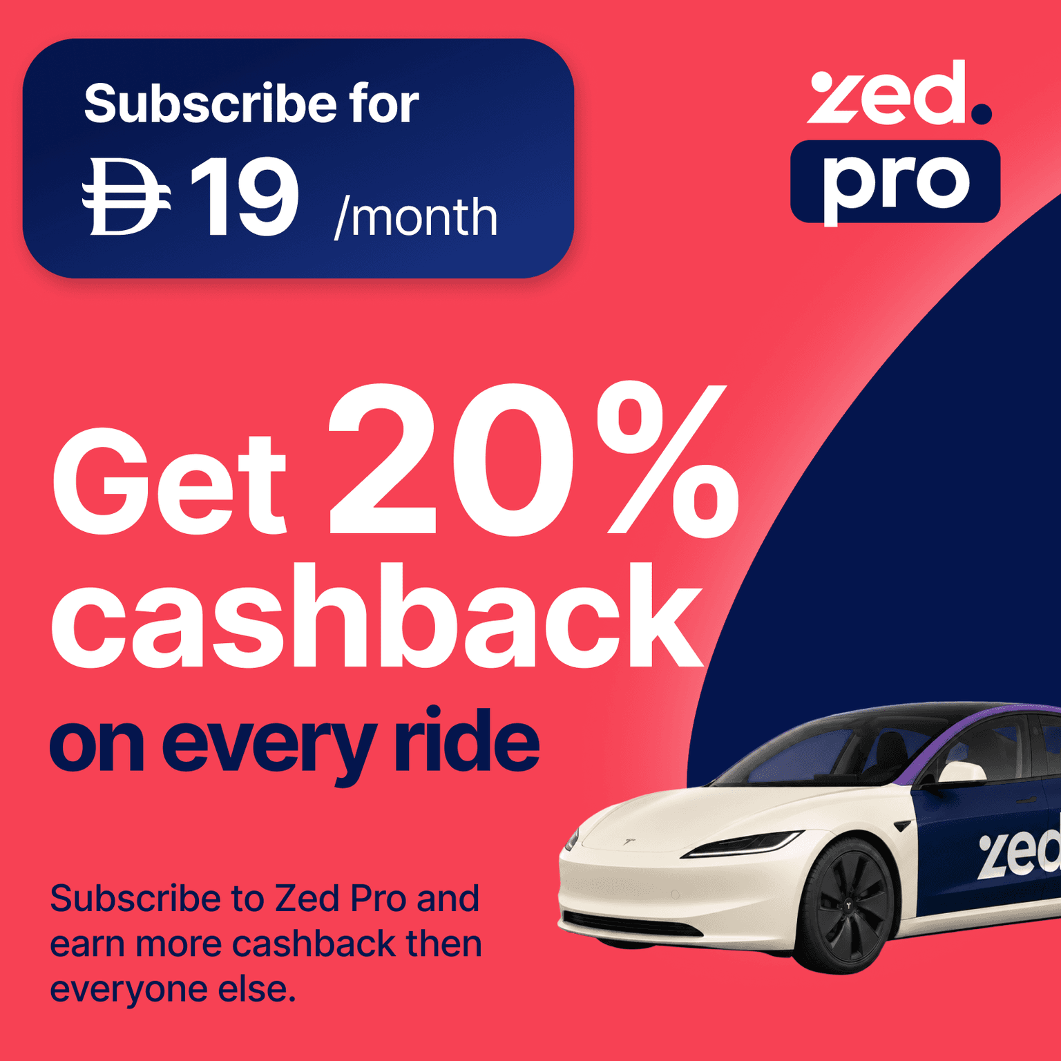Zed Pro — 20% cashback on every ride for AED 19 per month